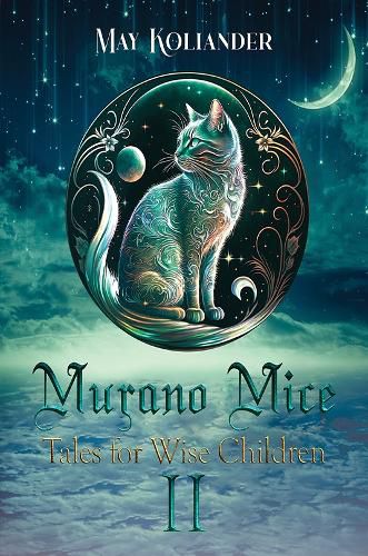 Cover image for Murano Mice: Tales for Wise Children II