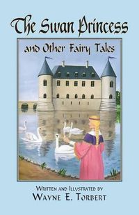 Cover image for The Swan Princess and Other Fairy Tales