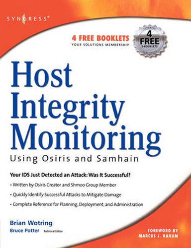 Cover image for Host Integrity Monitoring Using Osiris and Samhain
