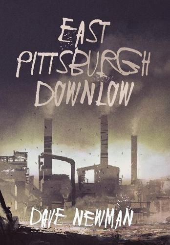 Cover image for East Pittsburgh Downlow