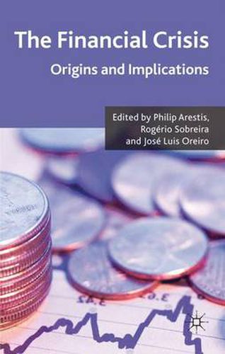 Cover image for The Financial Crisis: Origins and Implications