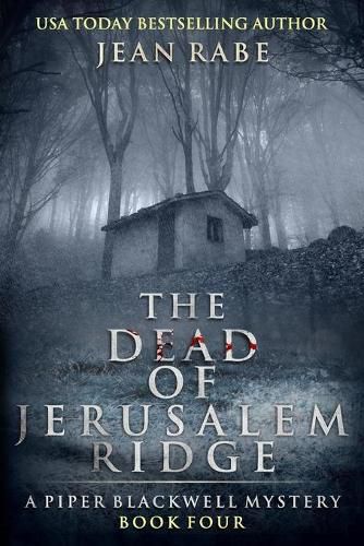 Cover image for The Dead of Jerusalem Ridge: A Piper Blackwell Mystery