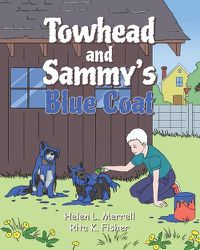 Cover image for Towhead and Sammy's Blue Coat