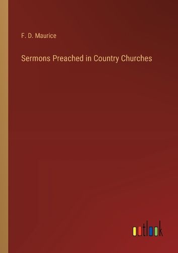 Cover image for Sermons Preached in Country Churches