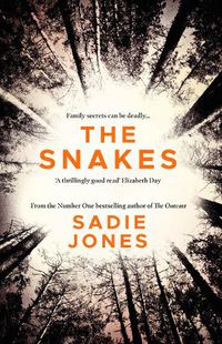 Cover image for The Snakes: The gripping Richard and Judy Bookclub Pick