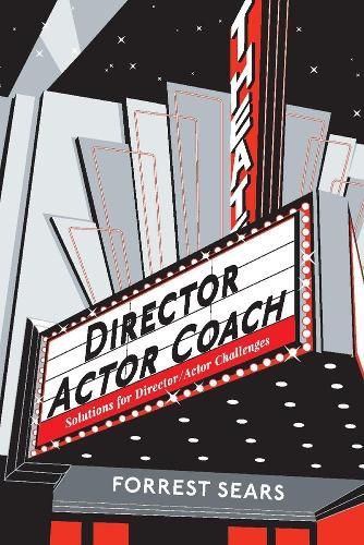 Cover image for Director Actor Coach: Solutions for Director/Actor Challenges