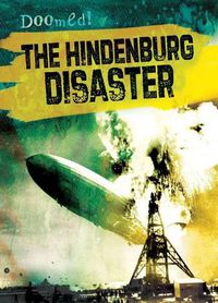 Cover image for The Hindenburg Disaster