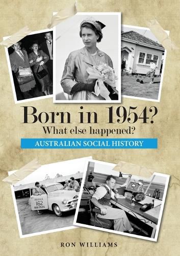 Cover image for Born in 1954?: What Else Happened?