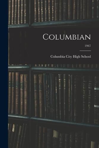 Cover image for Columbian; 1947