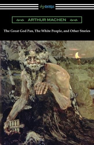 Cover image for The Great God Pan, The White People, and Other Stories