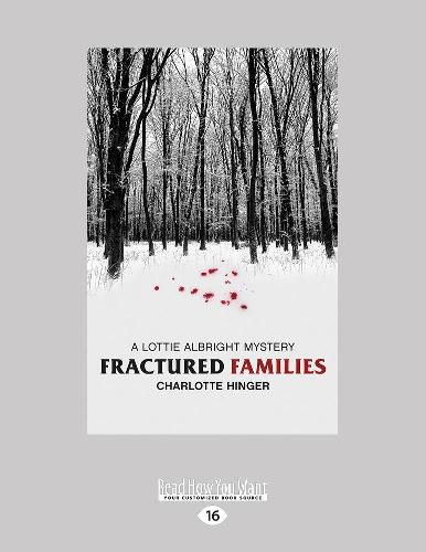 Fractured Families: A Lottie Albright Mystery