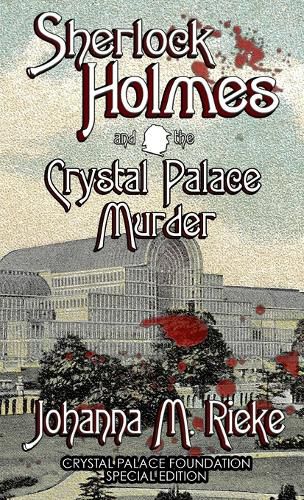 Cover image for Sherlock Holmes and The Crystal Palace Murder