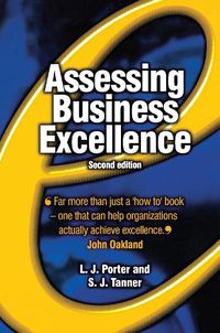 Cover image for Assessing Business Excellence: A Guide to Business Excellence and Self-Assessment