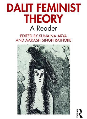 Dalit Feminist Theory: A Reader