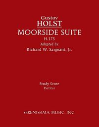 Cover image for Moorside Suite, H.173: Study score