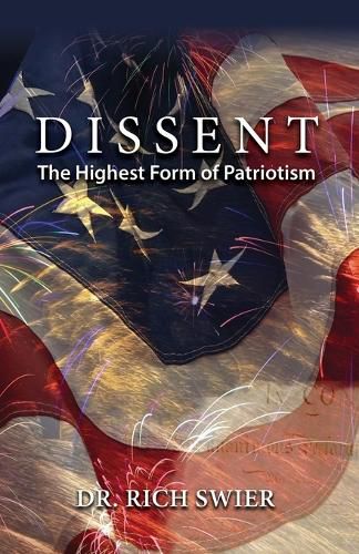 Cover image for Dissent, The Highest Form of Patriotism