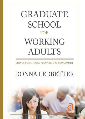 Cover image for Graduate School for Working Adults: Things You Should Know Before You Commit
