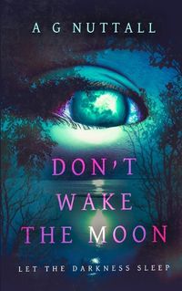 Cover image for Don't Wake The Moon