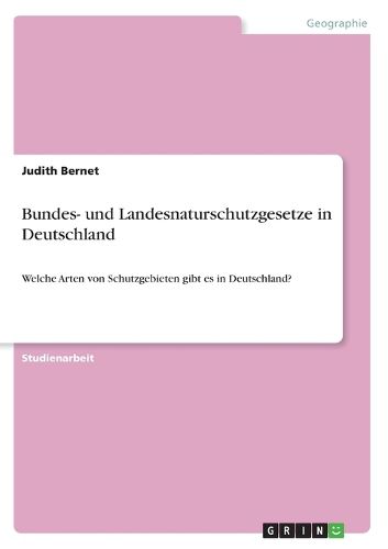 Cover image for Bundes- und Landesnaturschutzgesetze in Deutschland: Welche Arten von Schutzgebieten gibt es in Deutschland?