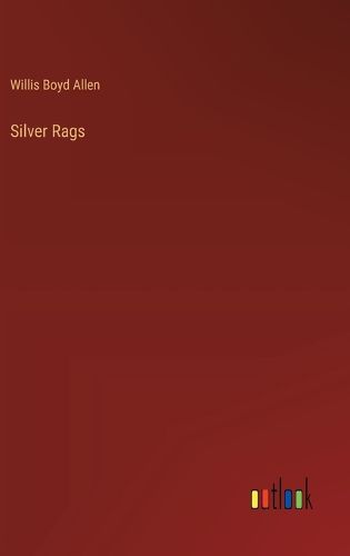 Silver Rags