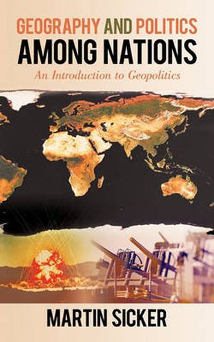 Cover image for Geography and Politics Among Nations