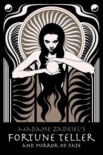 Cover image for Madame Zadkiel's Fortune Teller and Mirror of Fate