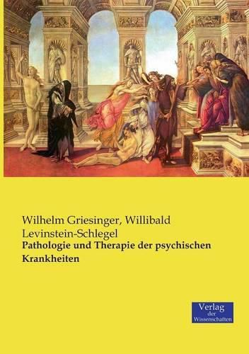 Cover image for Pathologie und Therapie der psychischen Krankheiten