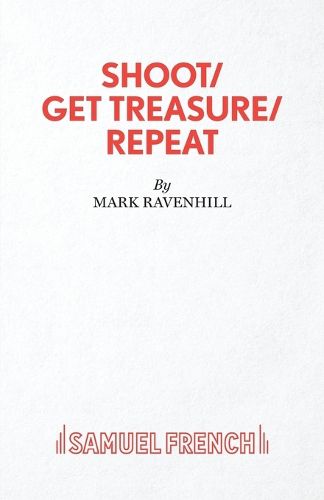 Shoot/ Get Treasure/ Repeat