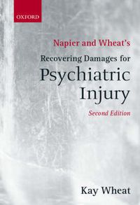 Cover image for Napier and Wheat's Recovering Damages for Psychiatric Injury