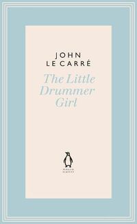 Cover image for The Little Drummer Girl