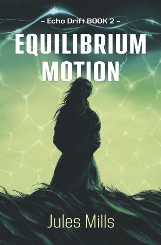 Cover image for Echo Drift Book 2 Equilibrium Motion