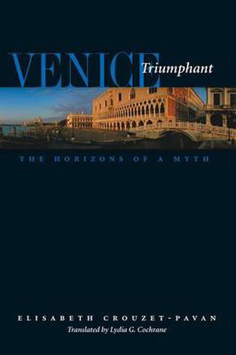 Cover image for Venice Triumphant: The Horizons of a Myth
