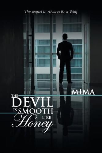 Cover image for The Devil Is Smooth Like Honey