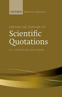 Cover image for Oxford Dictionary of Scientific Quotations