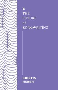 Cover image for The Future of Songwriting
