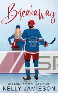 Cover image for Breakaway - A Hockey Romance