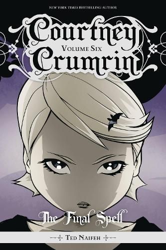 Cover image for Courtney Crumrin, Vol. 6: The Final Spell