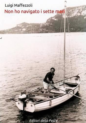 Cover image for Non Ho Navigato I Sette Mari