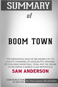 Cover image for Summary of Boom Town by Sam Anderson: Conversation Starters