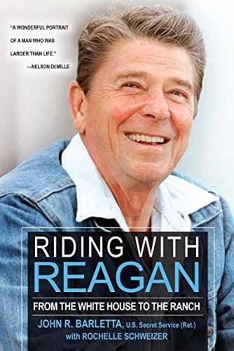 Cover image for Riding With Reagan: From the White House to the Ranch