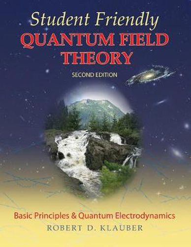 Cover image for Student Friendly Quantum Field Theory