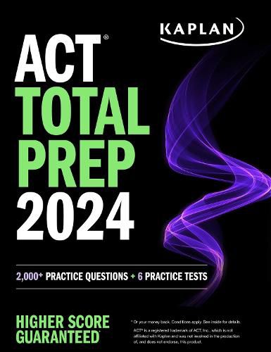 ACT Total Prep 2024: Includes 2,000+ Practice Questions + 6 Practice Tests