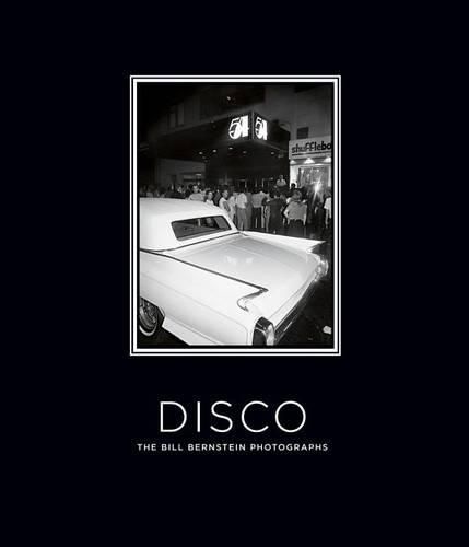 Cover image for Disco: The Bill Bernstein Photographs: Deluxe Limited Edition