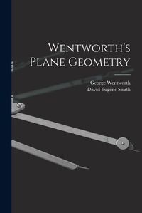 Cover image for Wentworth's Plane Geometry