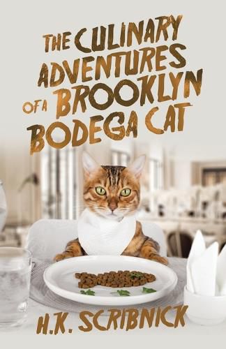 Cover image for The Culinary Adventures of a Brooklyn Bodega Cat