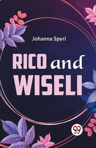 Rico and Wiseli