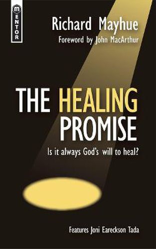 Cover image for The Healing Promise: Is it always God's will to heal?