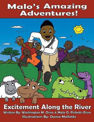 Cover image for Malo's Amazing Adventures!: Excitement Along The River