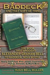Cover image for Baddeck and that sort of thing: The Book that Brought Alexander Graham Bell to Baddeck, Nova Scotia