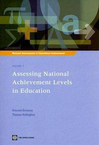 Cover image for National Assessments of Educational Achievement Volume 1: Assessing National Achievement Levels in Education